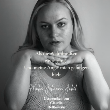 Als die Welt draussen weiterging ...