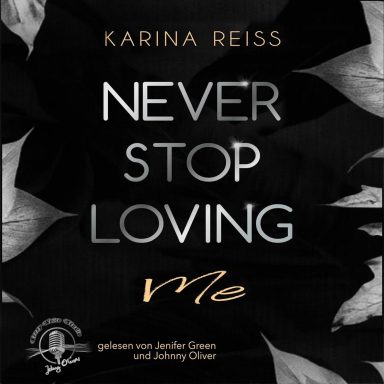 Never Stop Loving Me